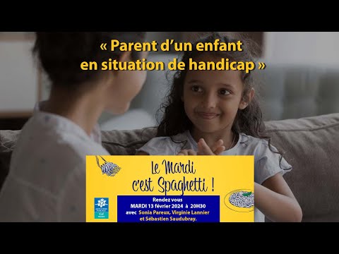 REPLAY - « Parent d’un enfant en situation de handicap »