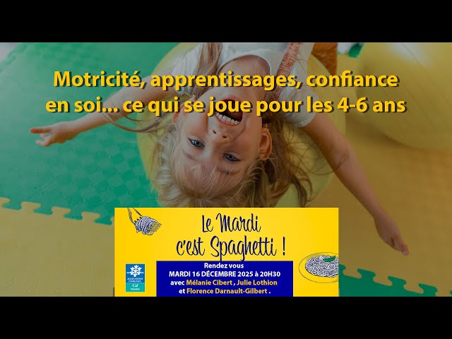 Motricité, apprentissages, confiance en soi... ce qui se joue pour les 4-6 ans