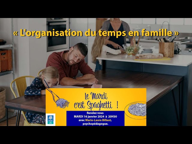 "L'organisation du temps en famille"