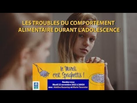 LE REPLAY "Les troubles du comportement alimentaire durant l'adolescence"